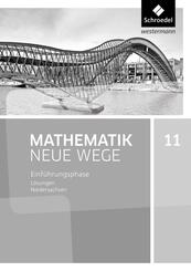 Mathematik Neue Wege SII - Ausgabe 2017 f&uuml;r Niedersachsen und Rheinland-Pfalz