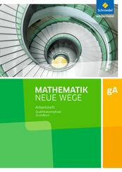 Mathematik Neue Wege SII - Ausgabe 2017 f&uuml;r Niedersachsen und Rheinland-Pfalz