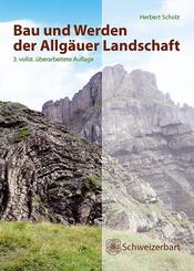 Bau und Werden der Allg&auml;uer Landschaft