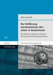 Die Einf&uuml;hrung standardisierter Uhrzeiten in Deutschland