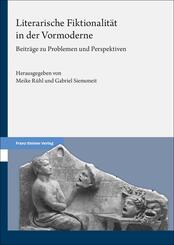 Literarische Fiktionalit&auml;t in der Vormoderne