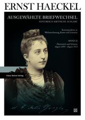 Ernst Haeckel: Ausgew&auml;hlte Briefwechsel. Historisch-kritische Ausgabe. Bd. 22
