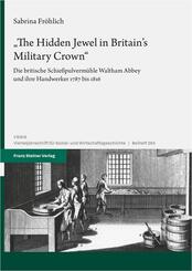 "The Hidden Jewel in Britain's Military Crown"