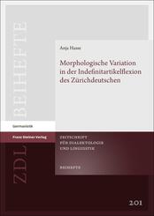 Morphologische Variation in der Indefinitartikelflexion des Z&uuml;richdeutschen