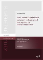 Inter- und intraindividuelle Variation bei Relativa und Interrogativa im Schweizerdeutschen
