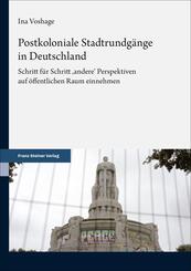 Postkoloniale Stadtrundg&auml;nge in Deutschland