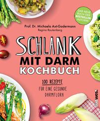 Schlank mit Darm Kochbuch