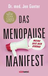 Das Menopause Manifest - Meine Zeit der St&auml;rke  - DEUTSCHE AUSGABE