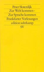 Zur Welt kommen - Zur Sprache kommen