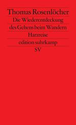 Die Wiederentdeckung des Gehens beim Wandern
