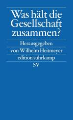 Was h&auml;lt die Gesellschaft zusammen?