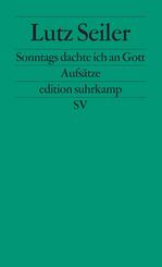 Sonntags dachte ich an Gott