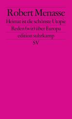Heimat ist die sch&ouml;nste Utopie