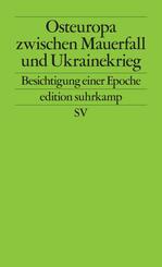 Osteuropa zwischen Mauerfall und Ukrainekrieg
