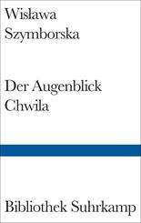 Der Augenblick. Chwila