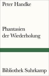 Phantasien der Wiederholung