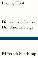 Die vorletzte Station / Die Chronik Dingy