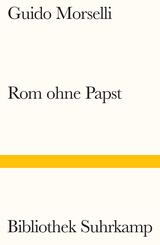 Rom ohne Papst