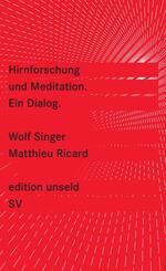Hirnforschung und Meditation