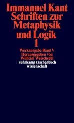 Schriften zur Metaphysik und Logik.Tl.1