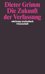 Die Zukunft der Verfassung.Tl.1