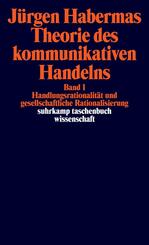 Theorie des kommunikativen Handelns, 2 Teile