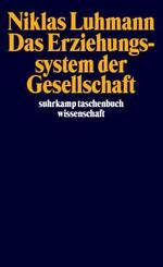 Das Erziehungssystem der Gesellschaft