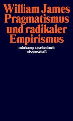 Pragmatismus und radikaler Empirismus