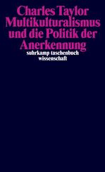 Multikulturalismus und die Politik der Anerkennung