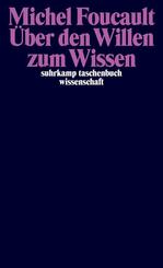 &Uuml;ber den Willen zum Wissen