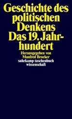 Geschichte des politischen Denkens. Das 19. Jahrhundert