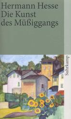 Die Kunst des M&uuml;&szlig;iggangs