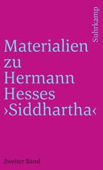 Materialien zu Hermann Hesses &raquo;Siddhartha&laquo;.Tl.2
