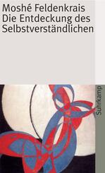 Die Entdeckung des Selbstverst&auml;ndlichen