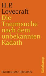 Die Traumsuche nach dem unbekannten Kadath