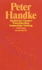 Abschied des Tr&auml;umers. Winterliche Reise. Sommerlicher Nachtrag