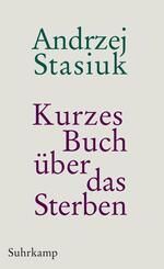Kurzes Buch &uuml;ber das Sterben