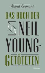 Das Buch der von Neil Young Get&ouml;teten
