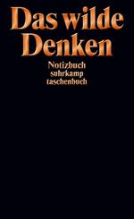 Notizbuch &raquo;Das wilde Denken&laquo;