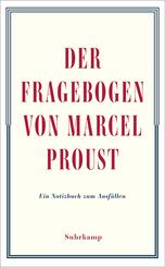 Der Fragebogen von Marcel Proust. Ein Notizbuch zum Ausfüllen