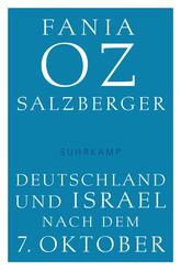 Deutschland und Israel nach dem 7. Oktober