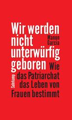 Wir werden nicht unterw&uuml;rfig geboren