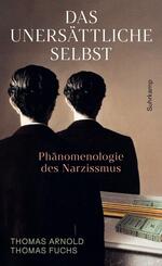 Das uners&auml;ttliche Selbst