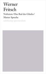 Nofretete/Das Rad des Glücks/Mutter Sprache (eBook, ePUB)