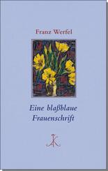 Eine bla&szlig;blaue Frauenschrift
