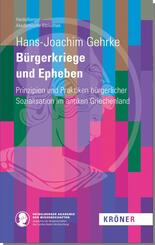 B&uuml;rgerkriege und Epheben