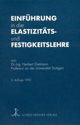 Einf&uuml;hrung in die Elastizit&auml;ts- und Festigkeitslehre