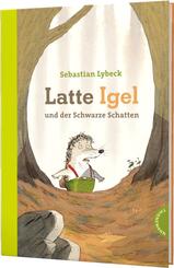 Latte Igel 3: Latte Igel und der Schwarze Schatten