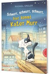 Schnurr, schnurr, schnurr, hier kommt Kater Murr