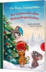 Der kleine Siebenschläfer - Ein Lichterwald voller Weihnachtsgeschichten